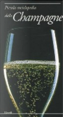 Piccolo enciclopedia dello champagne by Christian Pessey