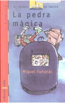 La pedra màgica by Miquel Fañanàs