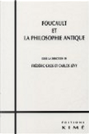 Foucault et la philosophie antique by Frédéric Gros