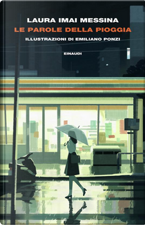 Le parole della pioggia by Laura Imai Messina