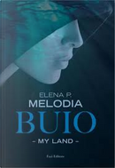 Buio by Elena P. Melodia