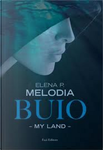 Buio by Elena P. Melodia