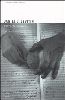 Fatti di musica by Daniel J. Levitin
