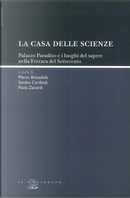 La «casa delle scienze»