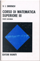 Corso di matematica superiore III parte seconda by Vladimir Smirnov