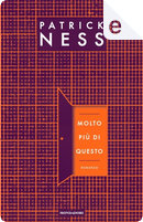Molto più di questo by Patrick Ness
