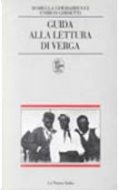 Guida alla lettura di Verga by Enrico Ghidetti, Isabella Gherarducci