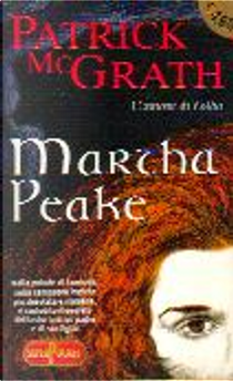 Martha Peake by Patrick McGrath