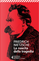 La nascita della tragedia by Friedrich Nietzsche