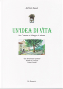 Un'idea di Vita by Antonio Gallo