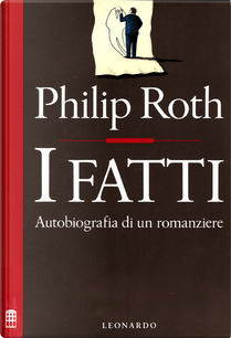 I fatti by Philip Roth