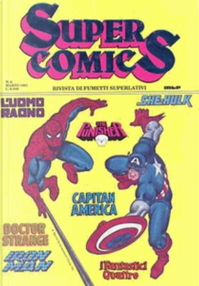 Super Comics n. 6 by Dan Green, David Michelinie, J. M. DeMatteis, Jim Owsley, Mike Saenz, Steven Grant
