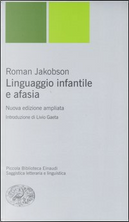 Linguaggio infantile e afasia by Roman Jakobson