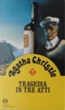 Tragedia in tre atti by Agatha Christie