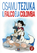 Il Falco e la Colomba vol. 1 by Tezuka Osamu