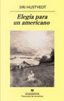 Elegía para un americano by Siri Hustvedt