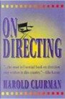 On Directing by Harold Clurman