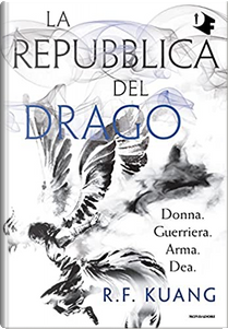 La repubblica del drago by R. F. Kuang