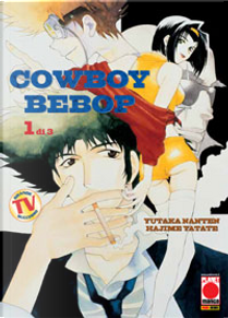 Cowboy Bebop vol. 1 by Nanten Yutaka, Watanabe Shinichirou, Yatate Hajime