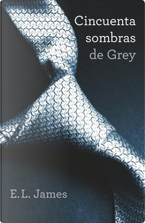 Cincuenta sombras de Grey by E L James
