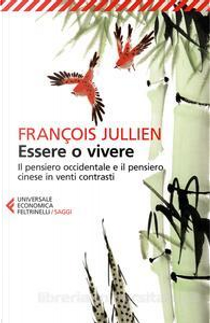 Essere o vivere by François Jullien