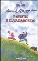 Rasmus e il vagabondo by Astrid Lindgren