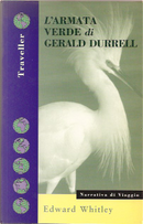 L'armata verde di Gerald Durrell by Edward Whitley