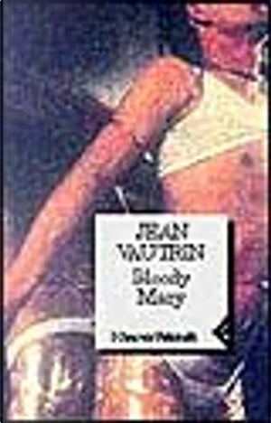 Bloody Mary by Jean Vautrin