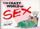 The Crazy World of Sex by Bill Stott