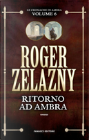Ritorno ad Ambra by Roger Zelazny