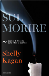 Sul morire by Shelly Kagan