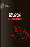Il custode by Niccolò Ammaniti
