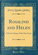 Rosalind and Helen by Percy Bysshe Shelley