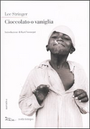 Cioccolato o vaniglia? by Lee Stringer