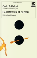 L'Aritmetica di Cupido by Carlo Toffalori