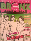 Bronx n. 11 by Antonio Segura, javi Santonja, Marta, Mike Ratera, Milo Manara, Pier Giorgio Paglia, Ray Collins, Ruben Arotz