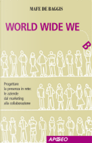 World wide we by Mafe De Baggis