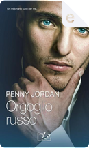 Orgoglio russo by Penny Jordan