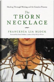 The Thorn Necklace by Francesca Lia Block
