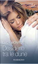 Desiderio tra le dune by Lucy Monroe