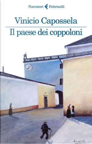 Il paese dei coppoloni by Vinicio Capossela