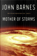 Mother of Storms by Barnes, JR, John Barnes