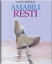 Amabili resti by Alice Sebold