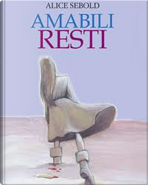 Amabili resti by Alice Sebold