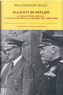 Alleati di Hitler by MacGregor Knox