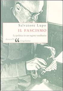 Il fascismo by Salvatore Lupo