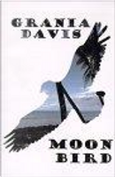 Moonbird by Grania Davis