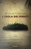 L'isola dei pirati by Michael Crichton