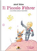 Adolf Hitler Il Piccolo Fuhrer by Daniele Fabbri, Stefano Antonucci