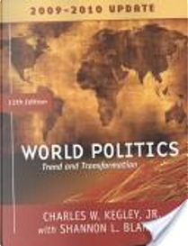 World politics by Charles W. Kegley